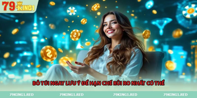 Bỏ túi ngay lưu ý để hạn chế rủi ro nhất có thể
