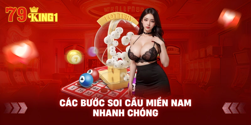  Các bước soi cầu miền nam nhanh chóng