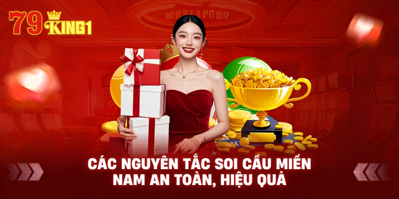 Các nguyên tắc soi cầu miền nam an toàn, hiệu quả